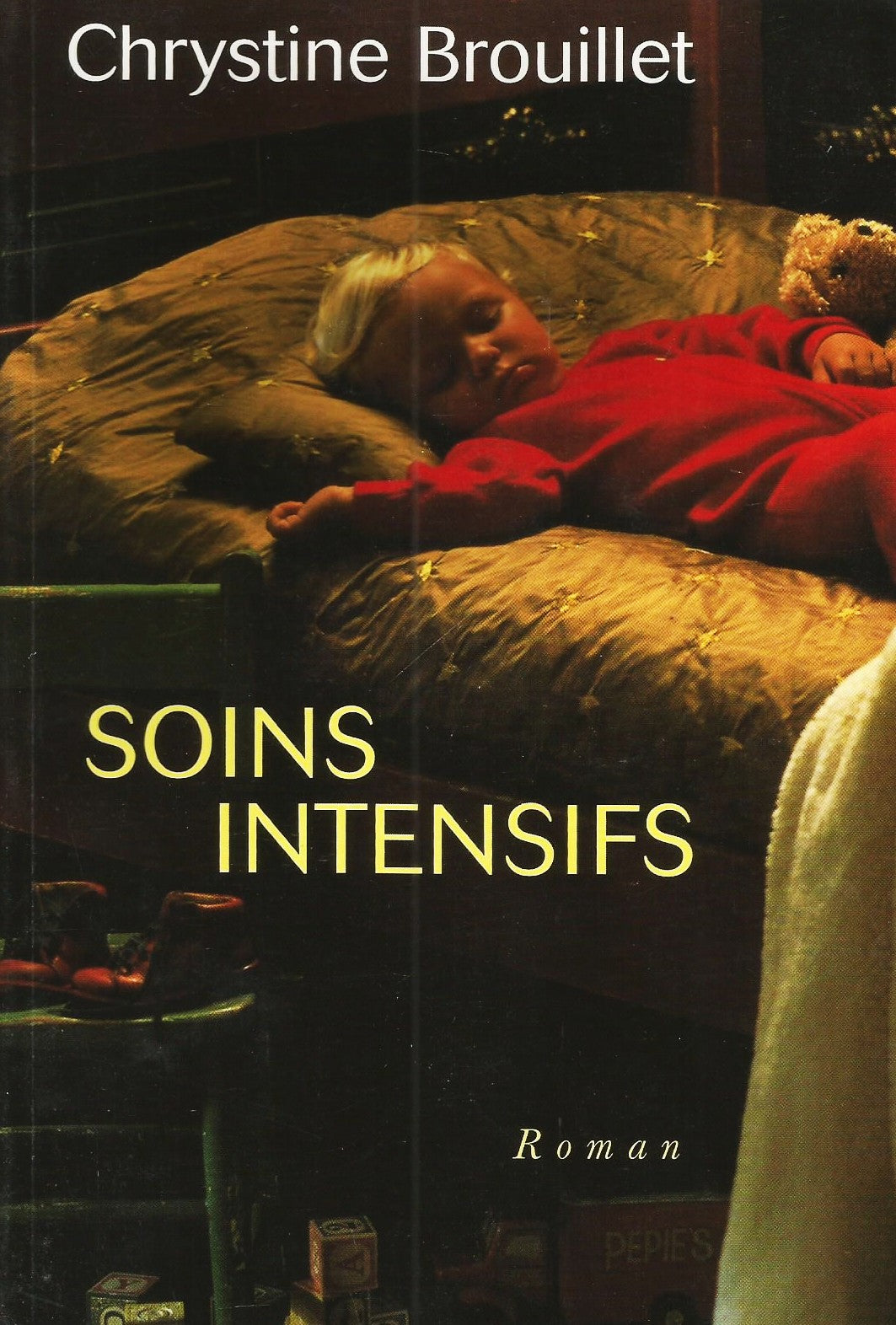 Livre Soins Intensifs - Chrystine Brouillet (Livre d'occasion) - ISBN 2894304730