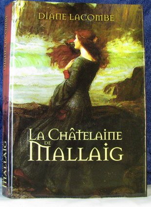 Livre La Châtelaine de Mallaig - Diane Lacombe (Livre d'occasion) - ISBN 2894305362