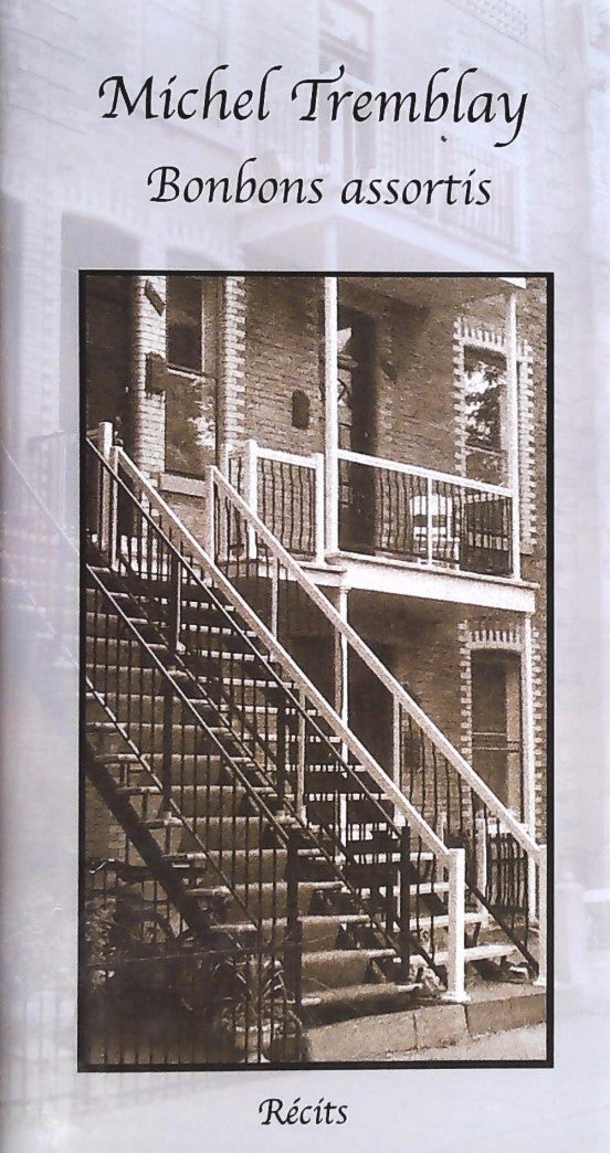 Livre ISBN 2894305516 Bonbons assortis (Michel Tremblay)