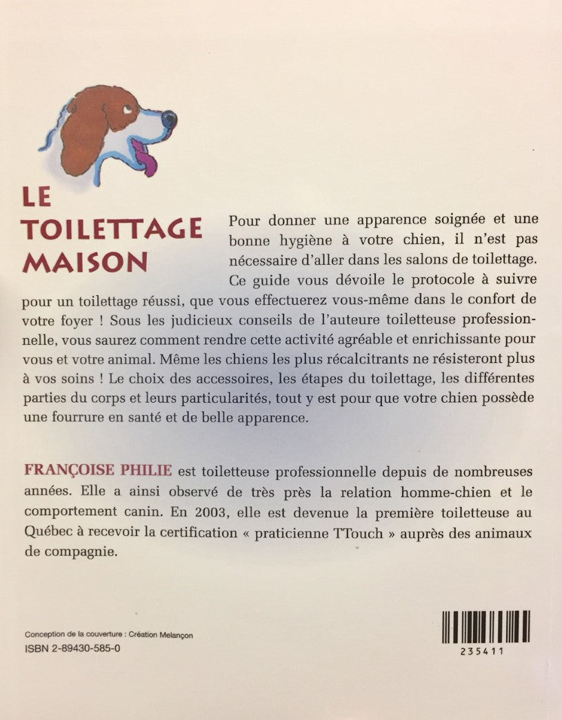 Livre Le toilettage maison - Françoise Philie (Livre d'occasion) - ISBN 2894305850