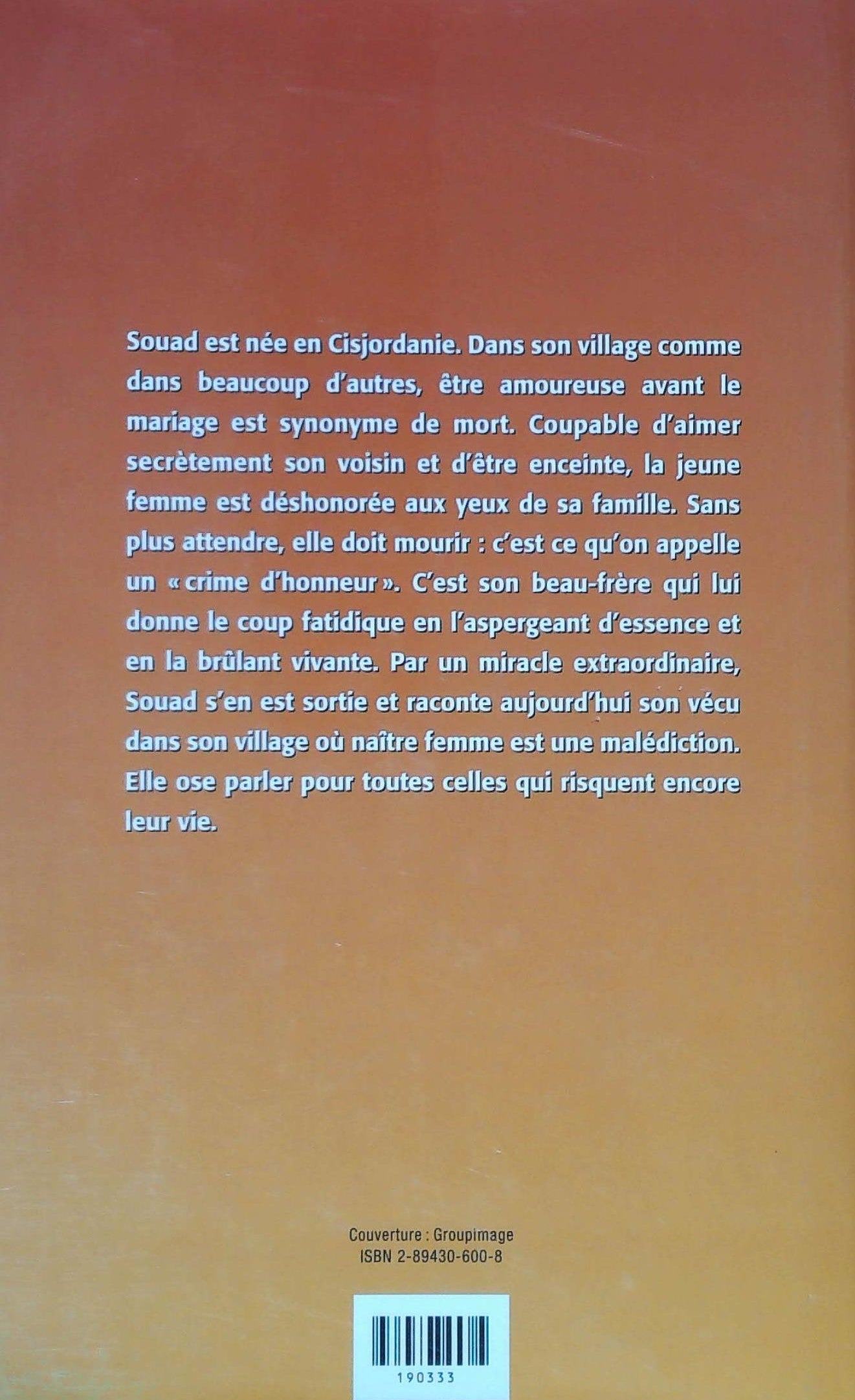 Livre Brûlée vive (Document) - Souad (Livre d'occasion) - ISBN 2894306008