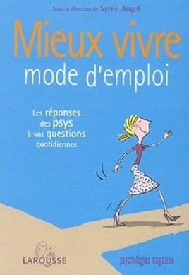 Livre Mieux vivre : mode d'emploi (Livre d'occasion) - ISBN 2894306334