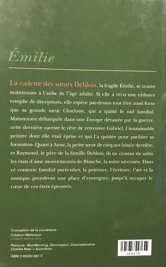 Livre Les soeurs Deblois # 2 : Émilie (Louise Tremblay-D'Essiambre) (Livre d'occasion) - ISBN...