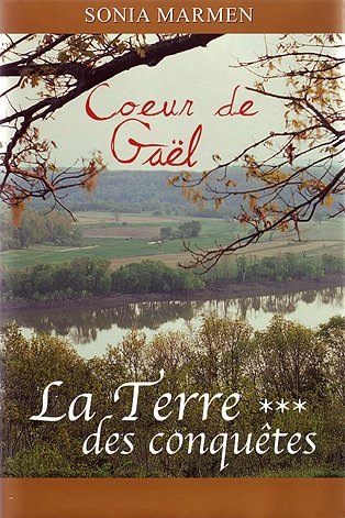 Livre La terre des conquêtes - Sonia Marmen (Livre d'occasion) - ISBN 2894307020