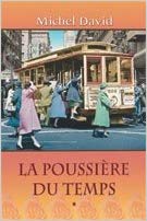 Livre La poussière du temps - Michel David (Livre d'occasion) - ISBN 2894307209