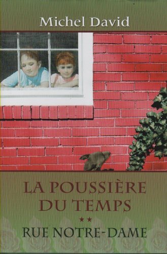 Livre Rue Notre-Dame - Michel David (Livre d'occasion) - ISBN 2894307349