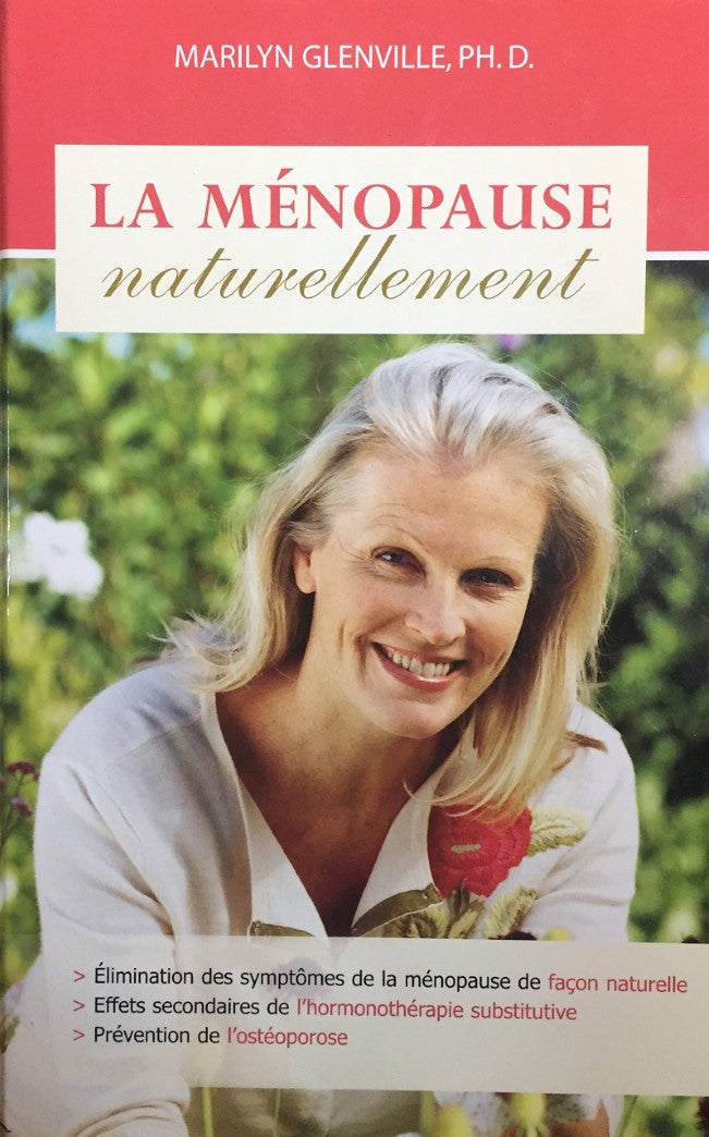 Livre ISBN 2894307551 La Ménopause, Naturellement (Marilyn Glenville, P.H. D.)
