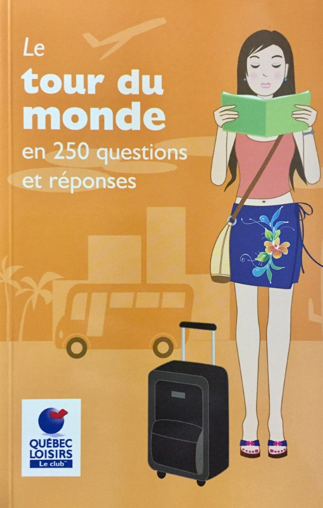 Livre Le tour du monde en 250 questions et réponses - Collectif (Livre d'occasion) - ISBN 2894307683