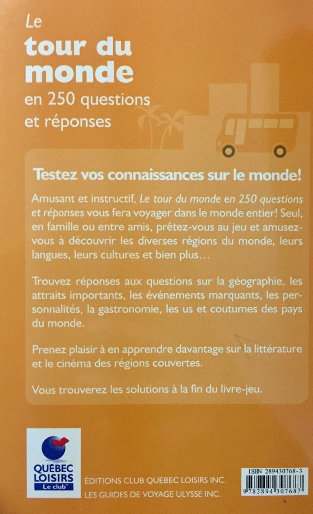 Livre Le tour du monde en 250 questions et réponses - Collectif (Livre d'occasion) - ISBN 2894307683