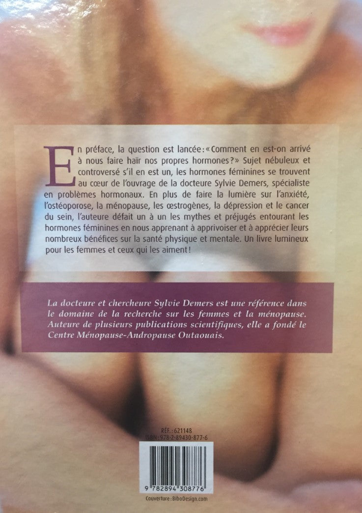 Livre Hormones au féminin - Repensez votre santé (Dr Sylvie Demers) (Livre d'occasion) - ISBN...