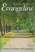 Livre Mémoires d'un quartier # 3 : Évangiline (1958-1959) (Louise Tremblay-D'Essiambre) (Livre...