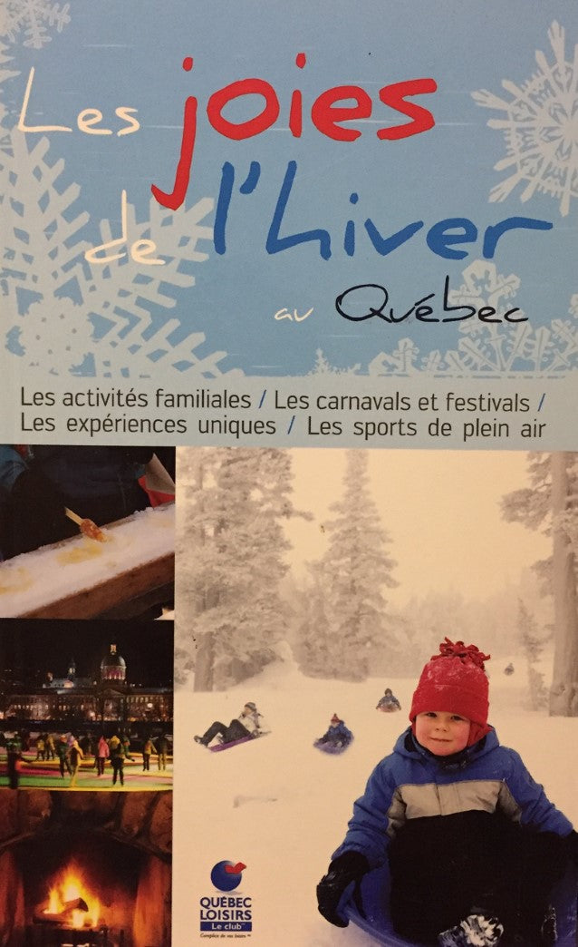 Livre Les joies de l'hiver au Québec (Collectif) (Livre neuf) - ISBN 289430966X