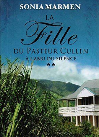 Livre La fille du pasteur Cullen # 2 : À l'abri du silence (Sonia Marmen) (Livre neuf) - ISBN...
