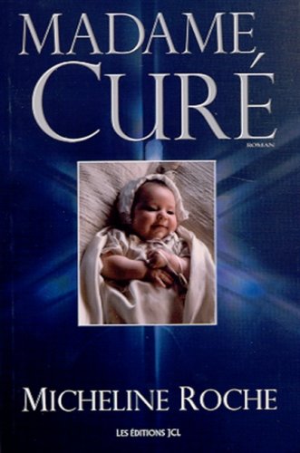 Livre Madame Curé - Micheline Roche (Livre d'occasion) - ISBN 2894312474
