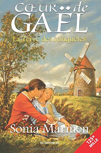 Livre ISBN 289431325X Coeur de Gaël # 3 : La terre des conquêtes (Sonia Marmen)