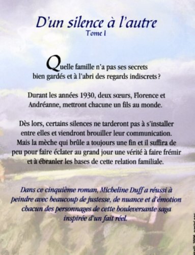 Livre D'un silence à l'autre - Micheline Duff (Livre d'occasion) - ISBN 2894313624