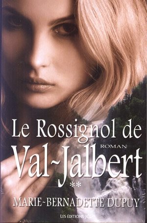Livre Le rossignol de Val-Jalbert - Marie-Bernadette Dupuy (Livre d'occasion) - ISBN 2894314183