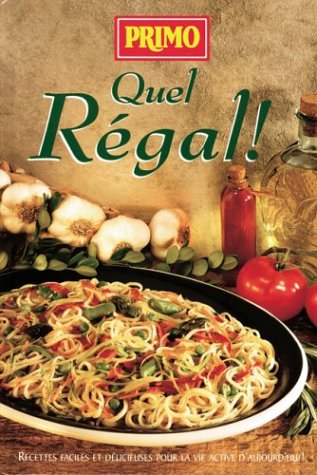 Livre Primo : Quel régal ! - Collectif (Livre d'occasion) - ISBN 2894331878