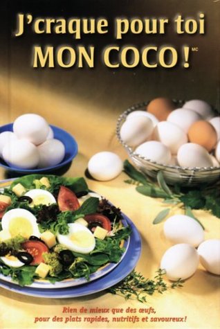 Livre J'craque pour toi mon coco (Livre d'occasion) - ISBN 2894334710