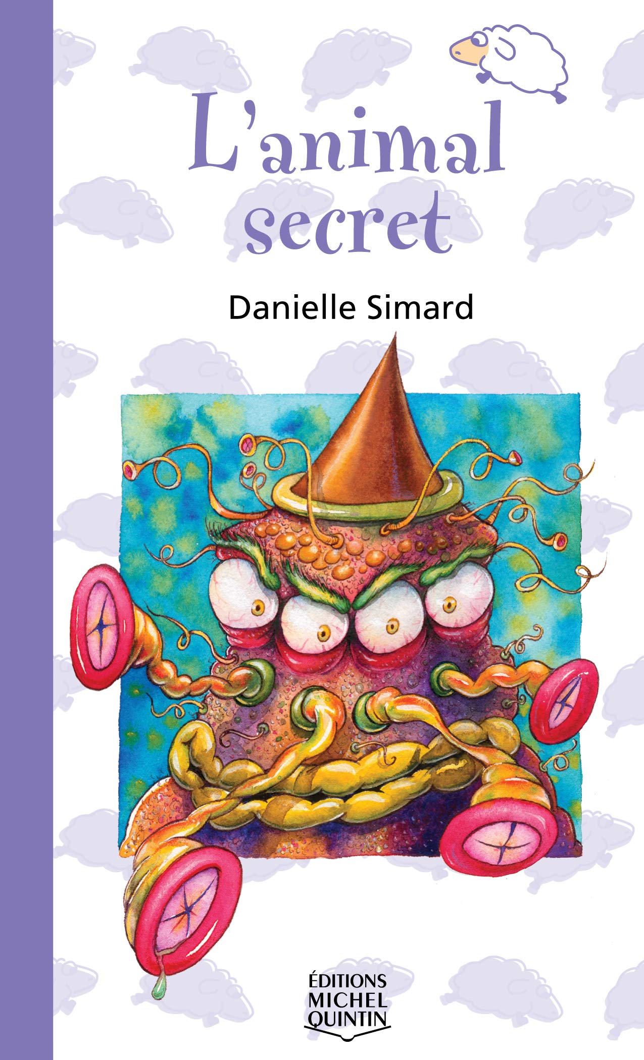 Saute-Mouton # 15 : L'animal secret - Danielle Simard