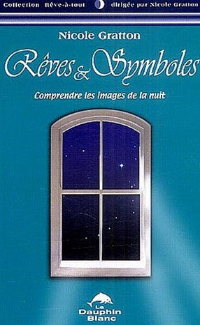 Livre Rêves et symboles : Comprendre les images de la nuit - Nicole Gratton (Livre d'occasion) - ...