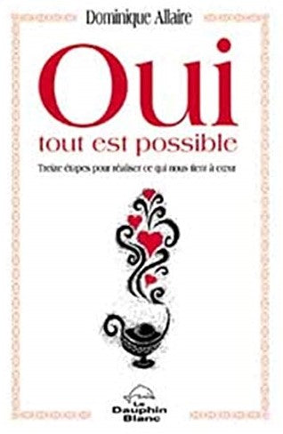 Livre Oui tout est possible - Dominique Allaire (Livre neuf) - ISBN 2894361173