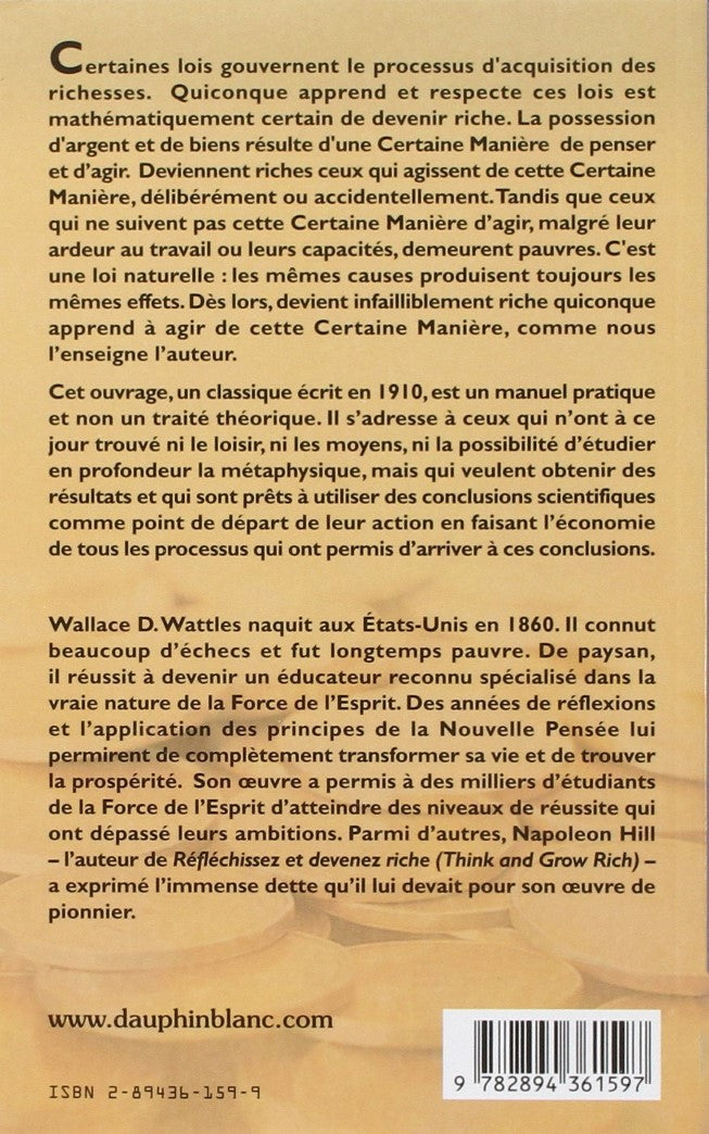 Livre La science de l'enrichissement - Wallace D. Wattles (Livre neuf) - ISBN 2894361599