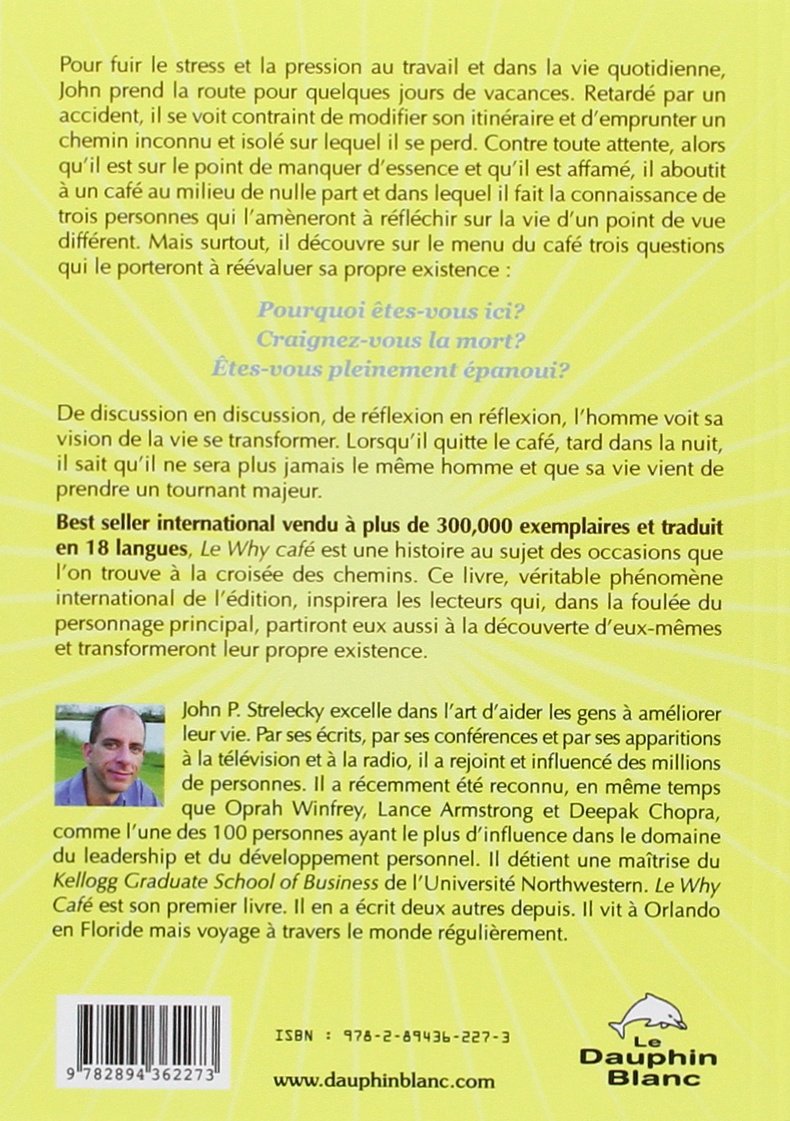 Livre Le why café - John P. Strelecky (Livre d'occasion) - ISBN 2894362277