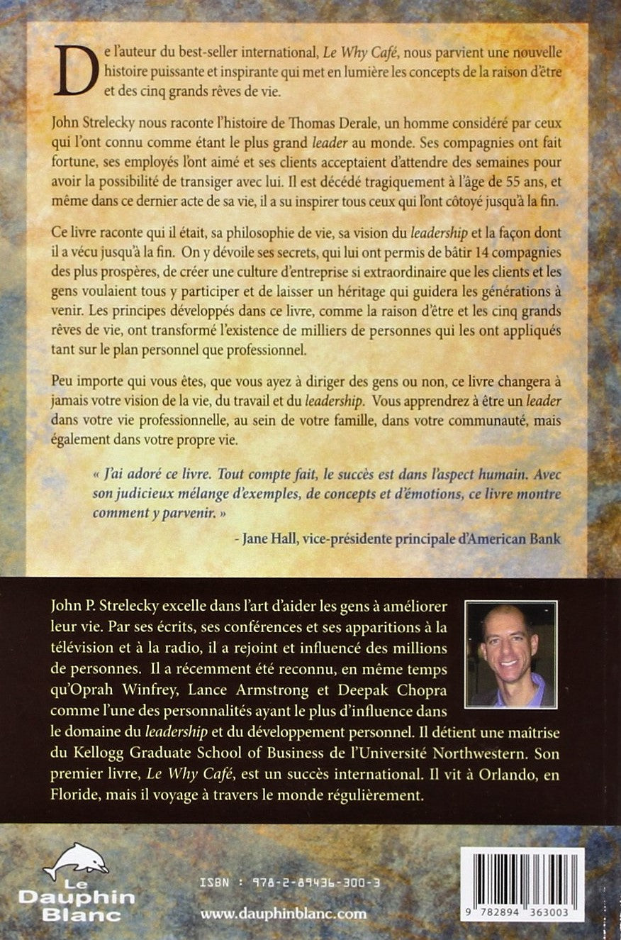 Livre Les 5 grands rêves de vie : Les secrets du plus grand des leaders - John P. Strelecky (Livr...