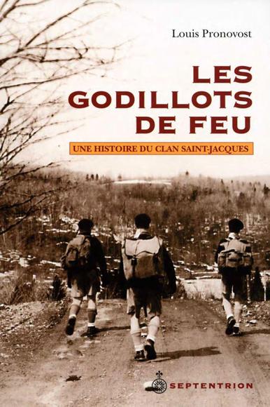 Livre Les godillots de feu : Une histoire du clan Saint-Jacques - Louis Pronovost (Livre d'occasi...