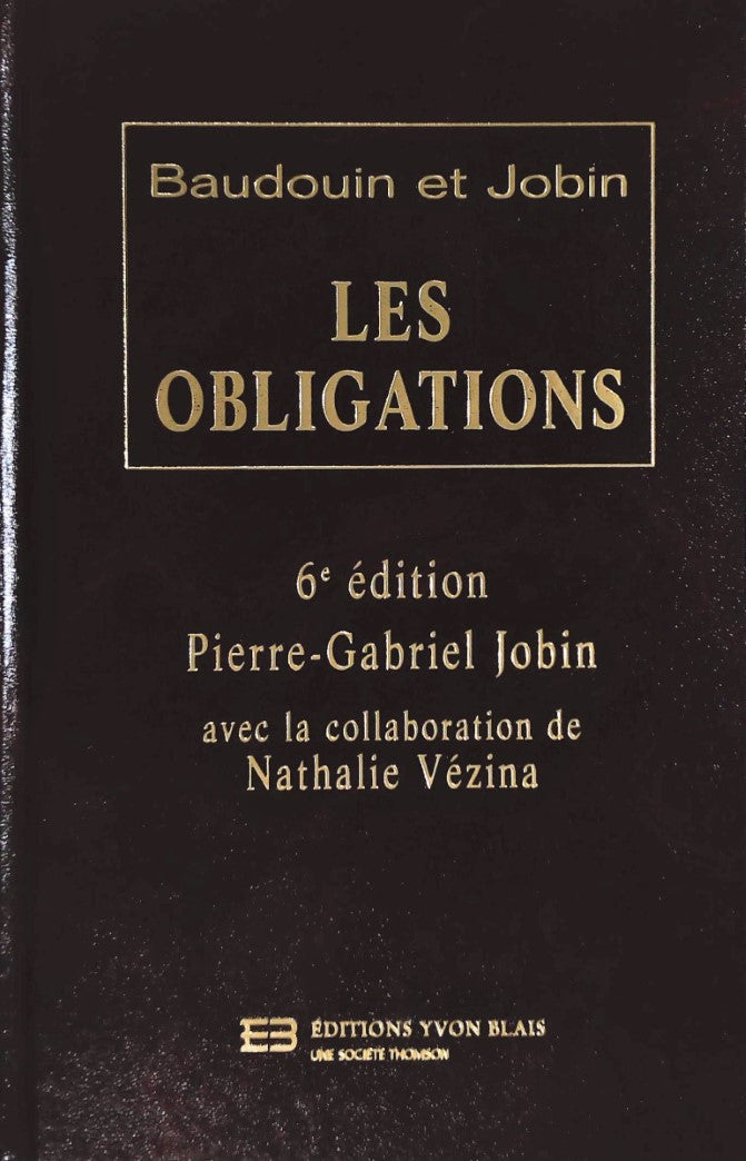Livre Les obligations (6e édition) - Pierre-Gabriel Jobin (Livre d'occasion) - ISBN 2894518277