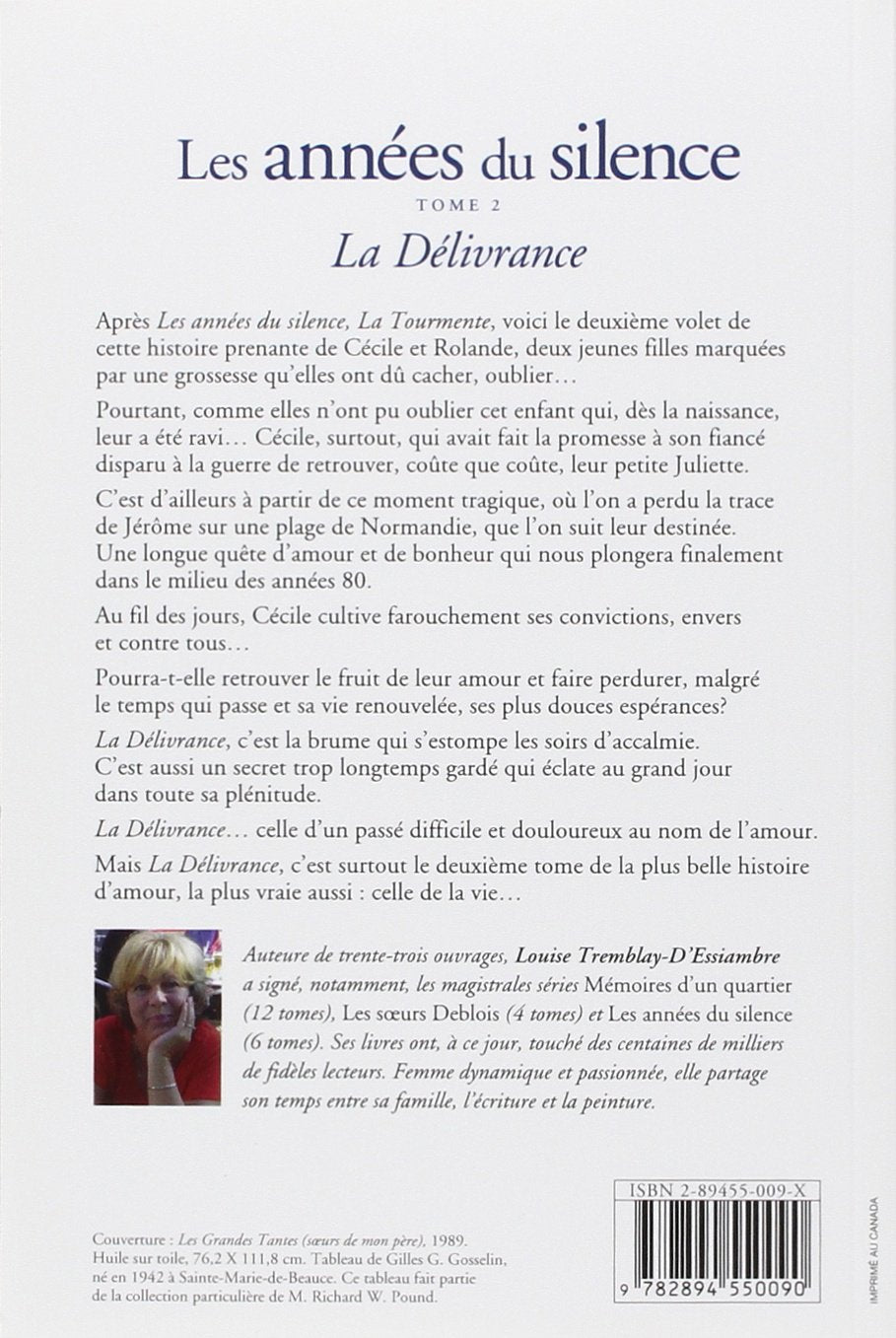 Livre Les années du silence # 2 : La délivrance (Louise Tremblay-D'Essiambre) (Livre d'occasion)...