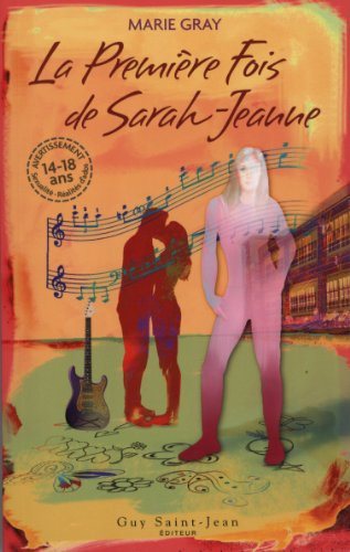 Livre La première fois de Sarah-Jeanne - Marie Gray (Livre d'occasion) - ISBN 2894553129
