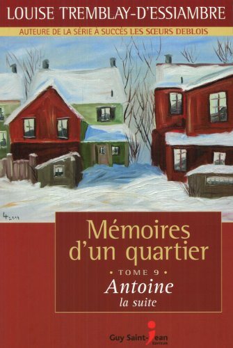 Livre Antoine (La suite) - Louise Tremblay-D'Essiambre (Livre d'occasion) - ISBN 2894554095