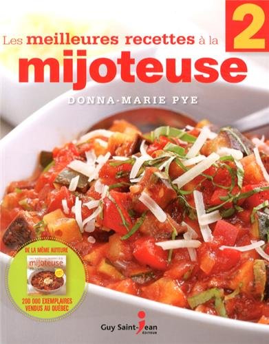 Livre Les meilleures recettes à la mijoteuse (Donna-Marie Pye) (Livre d'occasion) - ISBN 2894556918