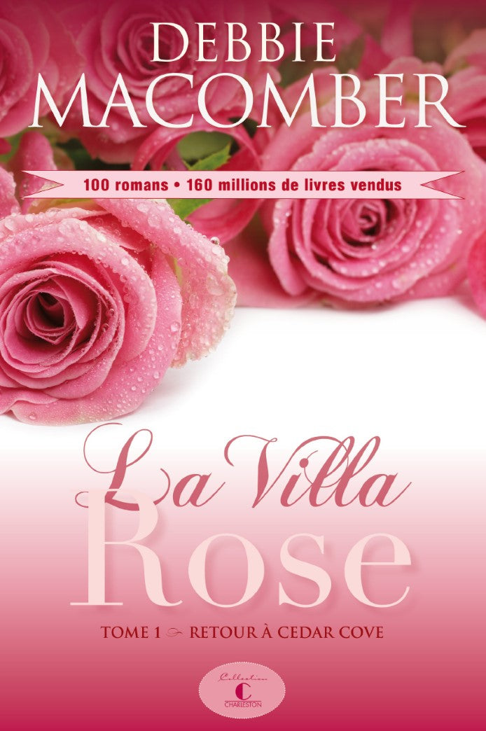 Livre La villa rose # 1 : Retour à Cedar Cove (Debbie Macomber) (Livre d'occasion) - ISBN 2894557183