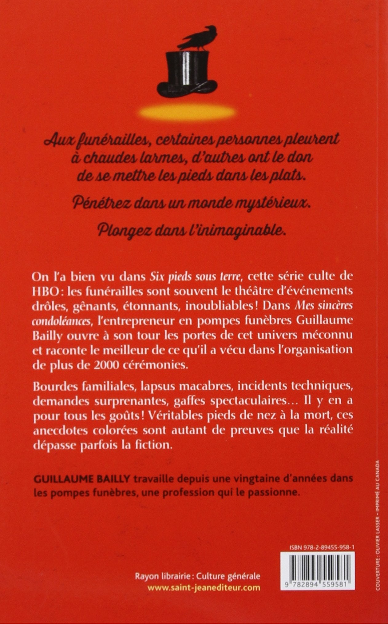 Livre Mes sincères condoléances : Souvenirs décapants d'un croque-mort distrayant - Guillaume Bai...