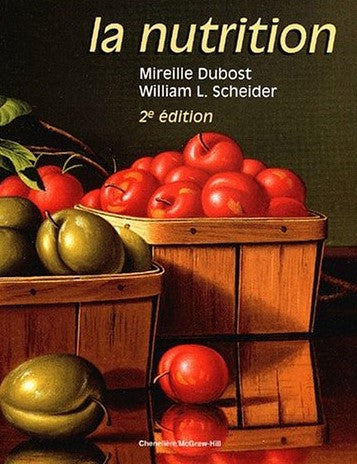 Livre La nutrition (2e édition) - Mireille Dubost (Livre d'occasion) - ISBN 2894611110