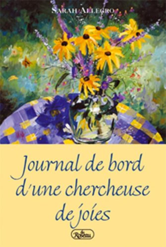 Livre Journal de bord d'une chercheuse de joies (Sarah Allegro) (Livre d'occasion) - ISBN 2894661290