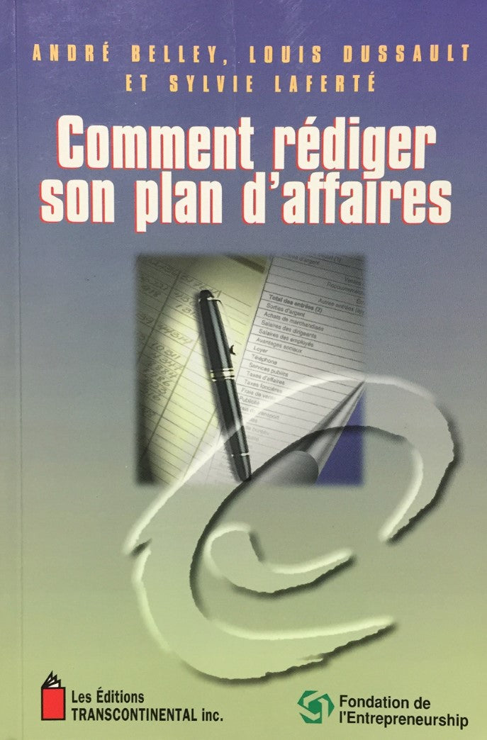 Livre Comment rédiger son plan d'affaires - André Belley (Livre d'occasion) - ISBN 2894720289