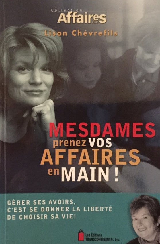 Livre Mesdames : prenez vos affaires en main ! (Lison Chèvrefils) (Livre d'occasion) - ISBN...