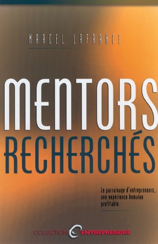 Livre Mentors recherchés - Marcel Lafrance (Livre d'occasion) - ISBN 2894721781