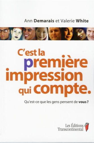 Livre C'est la première impression qui compte : Qu'est-ce que les gens pensent de vous - Anne Dem...
