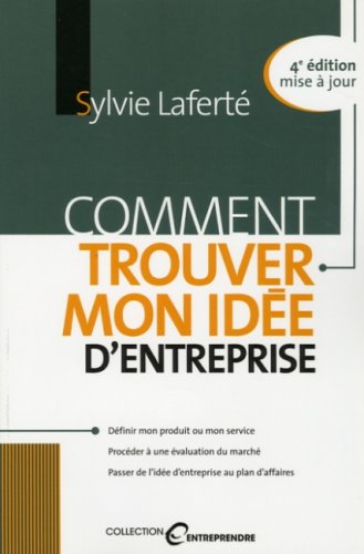 Livre Entreprendre : Comment trouver mon idée d'entreprise (Sylvie Laferté) (Livre d'occasion) -...