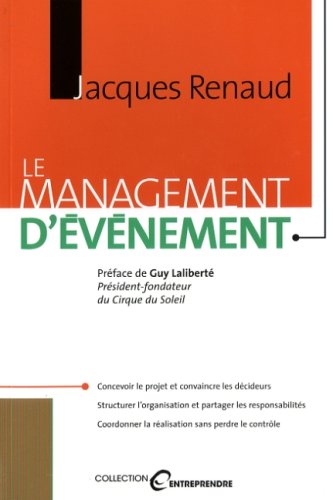 Livre Le management d'événement - Jacques Renaud (Livre d'occasion) - ISBN 289472344X