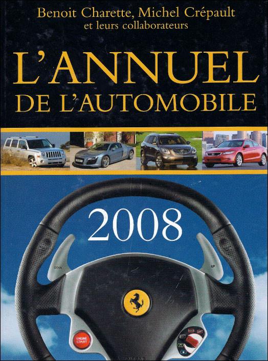 Livre L'annuel de l'automobile 2008 (Benoît Charette, Michel Crépault) (Livre d'occasion) - ISBN...