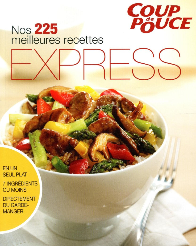Livre Nos 225 meilleures recettes express - Coup de Pouce (Livre d'occasion) - ISBN 2894726511