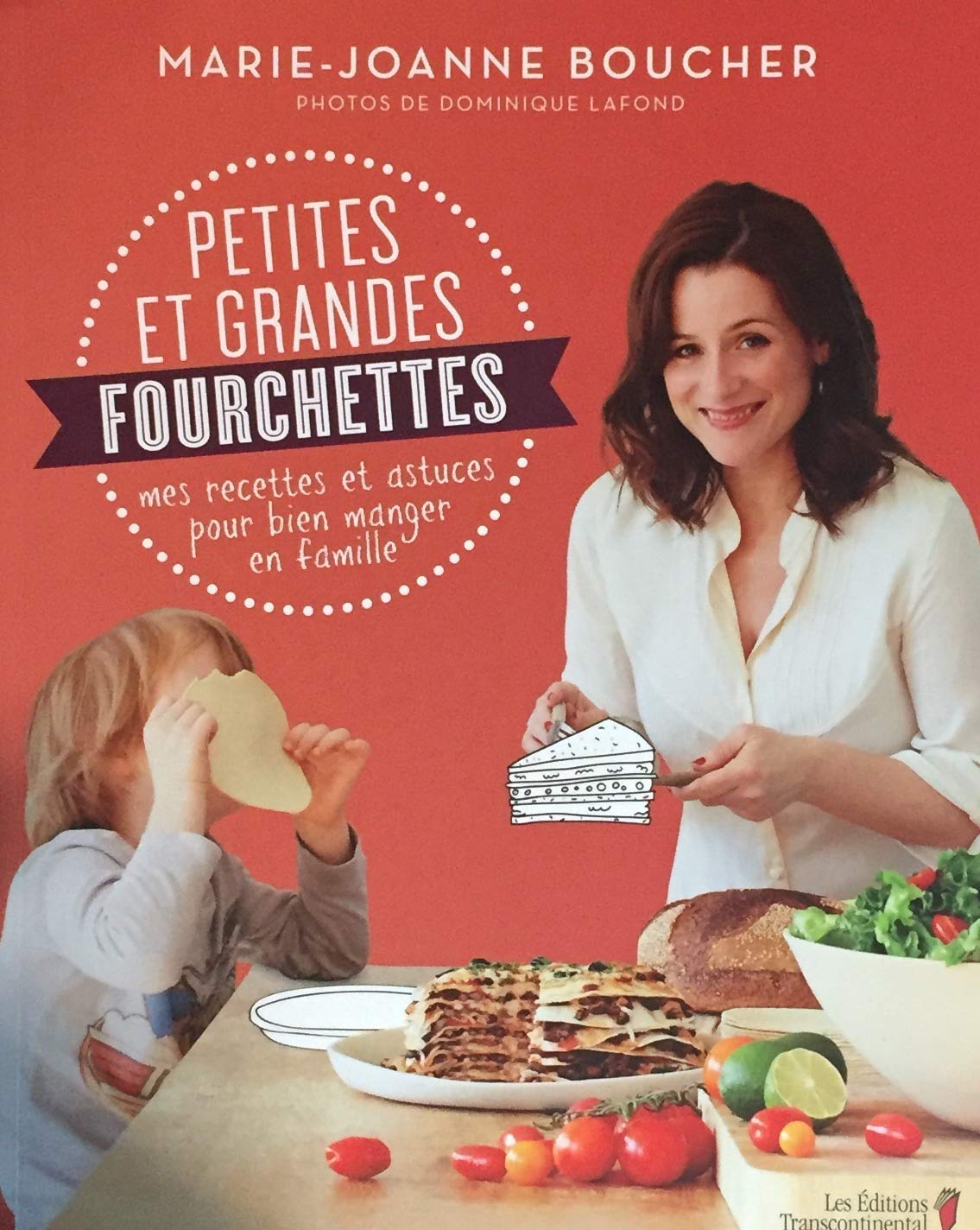 Livre Petites et grandes fourchettes : mes recettes et astuces pour bien manger en famille - Mari...