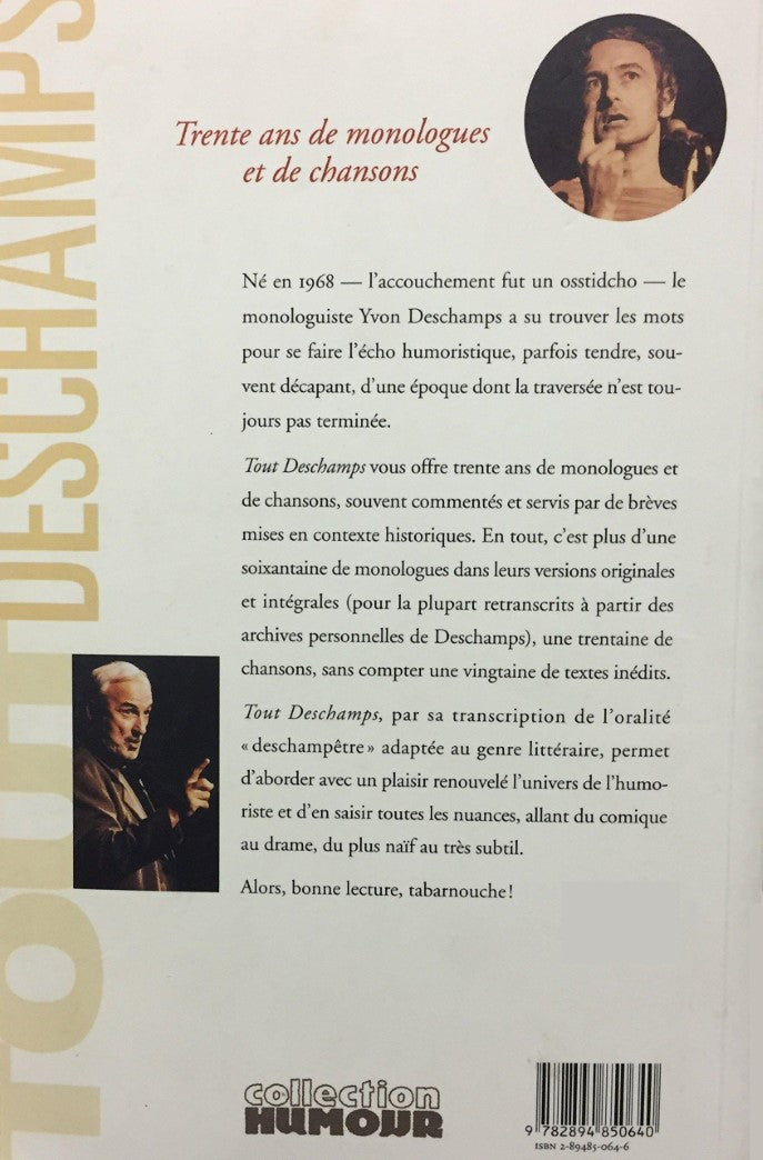Livre Tout Deschamps : trente ans de monologues et de chansons - Yvon Deschamps (Livre d'occasion...