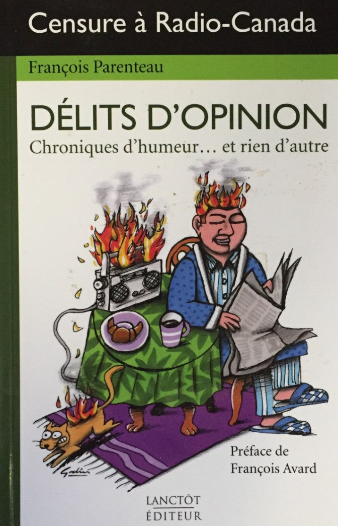 Livre Délits d'opinion : Chroniques d'umeur… et rien d'autre - François Parenteau (Livre d'occasi...